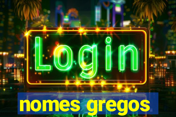 nomes gregos